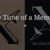 The Time of a Memory